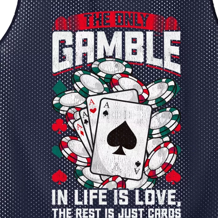 Funny The Only Gamble In Life is Love Poker Enthusiast Mesh Reversible Basketball Jersey Tank