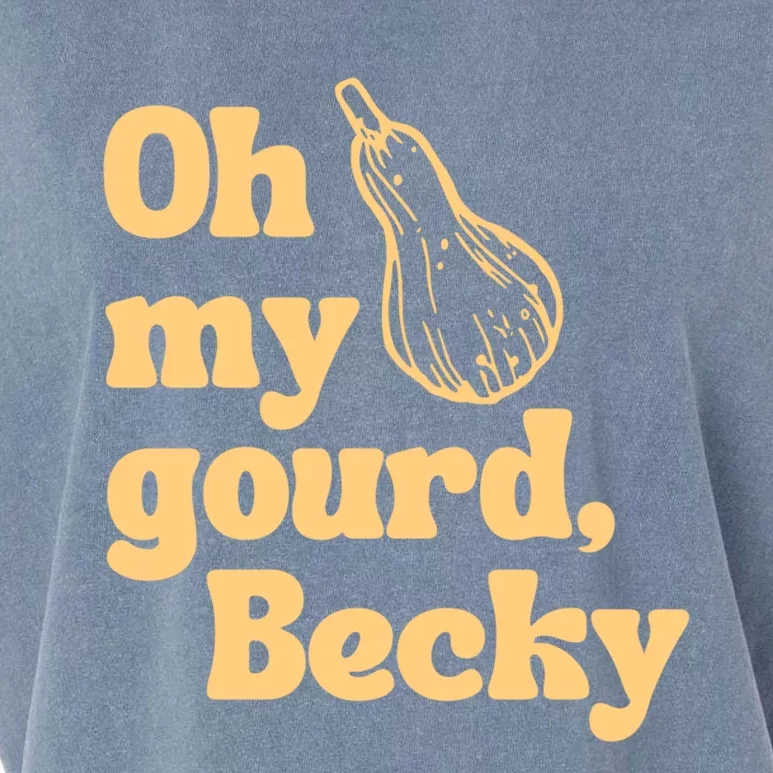 Funny Thanksgiving Oh My Gourd Becky Gift Garment-Dyed Women's Muscle Tee