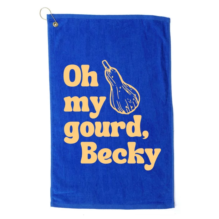 Funny Thanksgiving Oh My Gourd Becky Gift Platinum Collection Golf Towel