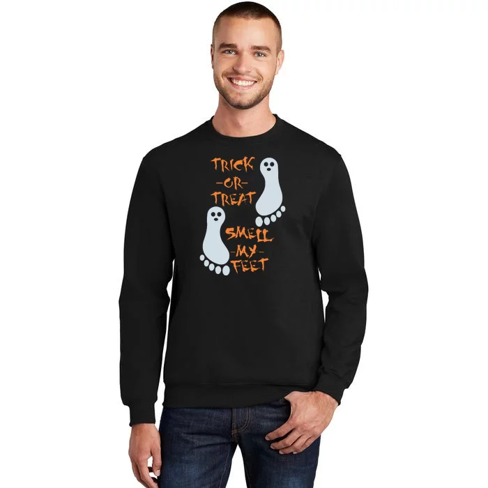 Funny Trick Or Treat Smell My Feet Halloween Sweatshirt