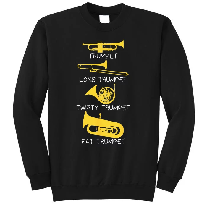 Funny Types Of Trumpet Player Marching Jazz Band Tall Sweatshirt