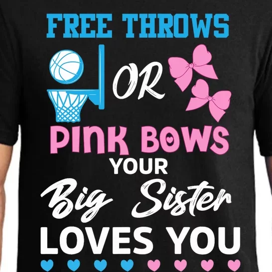 free throws or pink bows Big Sister loves you gender reveal Pajama Set