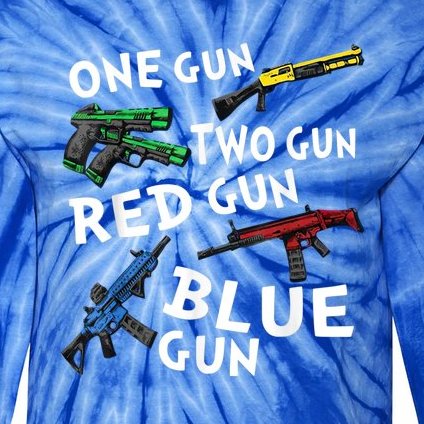 Funny Tee One Gun Two Gun Red Gun Blue Gun Custome Tie-Dye Long Sleeve Shirt