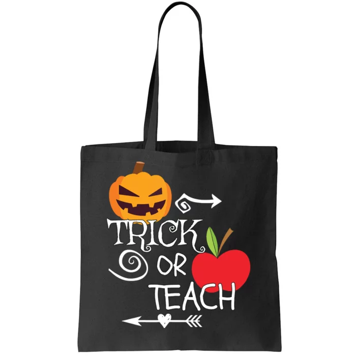 Funny Trick Or Teach Easy Halloween Teacher Costume Tote Bag