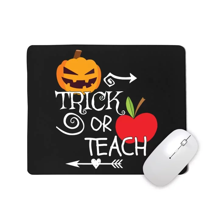 Funny Trick Or Teach Easy Halloween Teacher Costume Mousepad