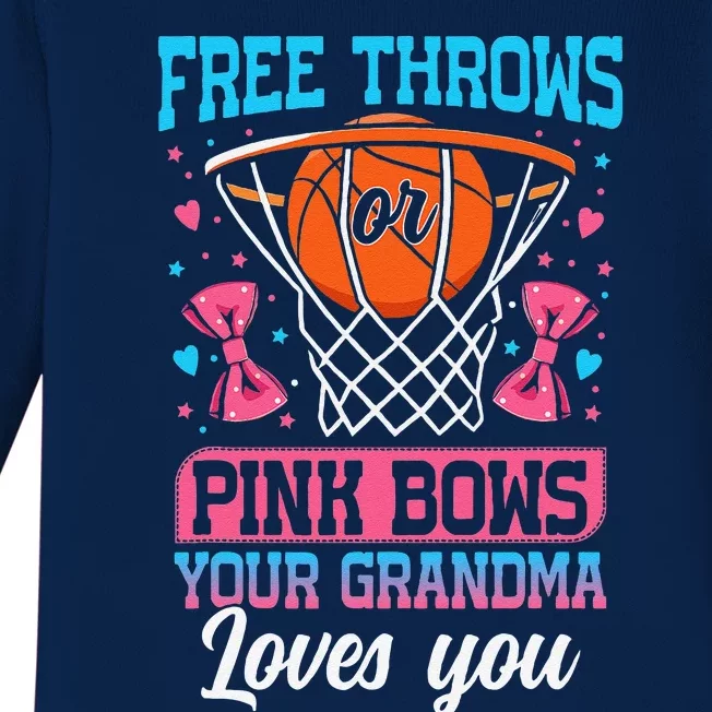 Free Throws Or Pink Bows Your Grandma Loves You Gender Baby Long Sleeve Bodysuit