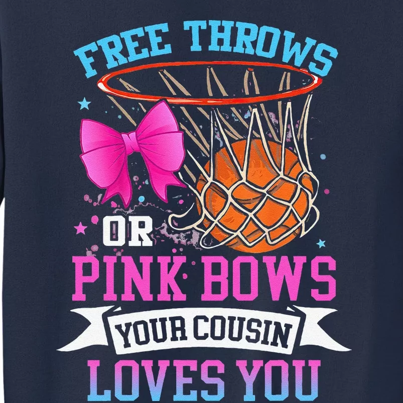 Free Throws Or Pink Bows Your Cousin Loves You Gender Reveal Sweatshirt