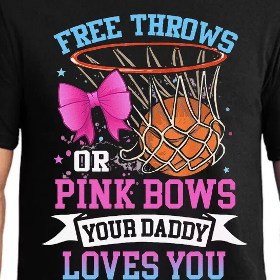 Free Throws Or Pink Bows Your Daddy Loves You Gender Reveal Pajama Set