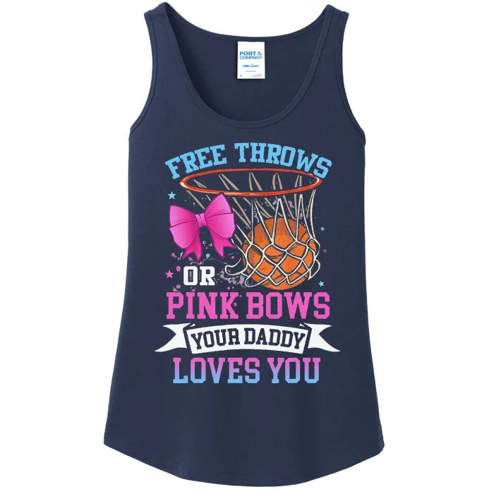 Free Throws Or Pink Bows Your Daddy Loves You Gender Reveal Ladies Essential Tank