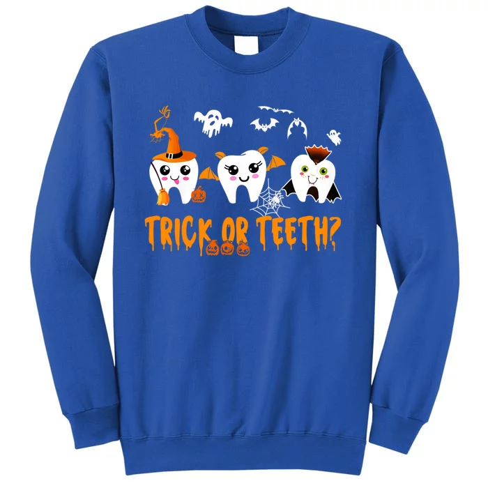 Funny Trick Or Teeth Denstist Halloween Costume Dental Squad Meaningful Gift Tall Sweatshirt