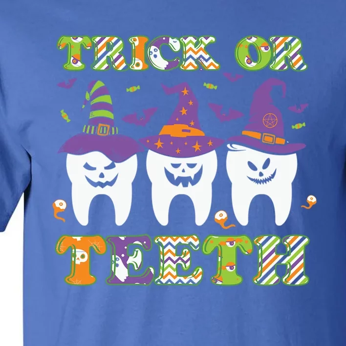 Funny Trick Or Teeth Dental Halloween Gift Tall T-Shirt