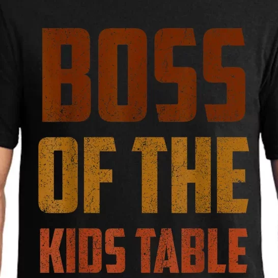 Funny Thanksgiving Or Adult Boss Of The Kids Table Pajama Set