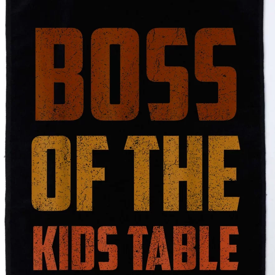 Funny Thanksgiving Or Adult Boss Of The Kids Table Platinum Collection Golf Towel