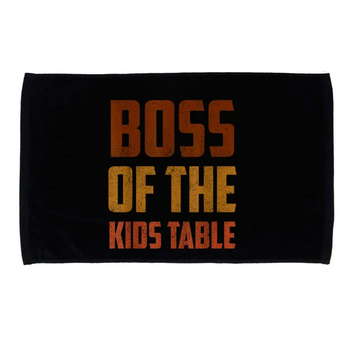 Funny Thanksgiving Or Adult Boss Of The Kids Table Microfiber Hand Towel