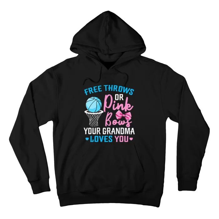 Free Throws or Pink Bows Grandma Loves You Gender Reveal Hoodie