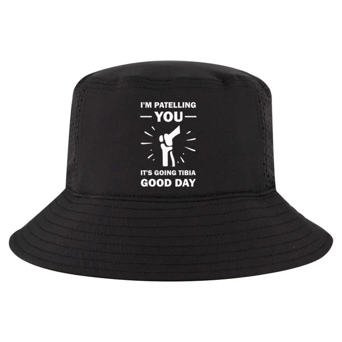 Funny Therapist Puns Joke ItS Going Tibia Physical Therapy Cool Comfort Performance Bucket Hat