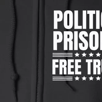 Free Trump Political Prisoner Real Verdict November 5 2024 Full Zip Hoodie