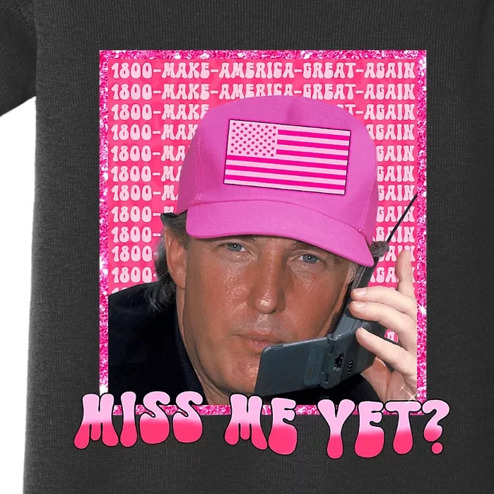 Funny Trump Pink Miss Me Yet Trump 2024 President 2024 Baby Bodysuit