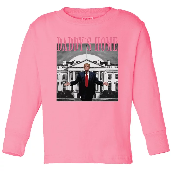 Funny Trump Pink Daddys Home  Trump 2024 Toddler Long Sleeve Shirt