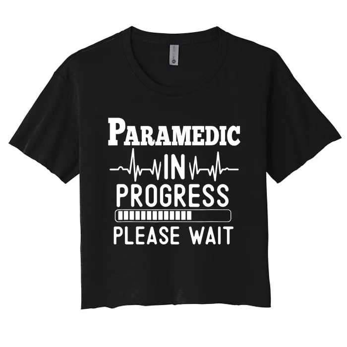 Funny Training, Paramedic In Progress, Medical Student Women's Crop Top Tee