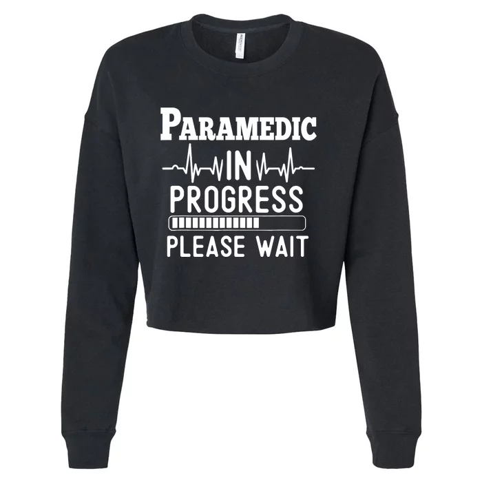 Funny Training, Paramedic In Progress, Medical Student Cropped Pullover Crew