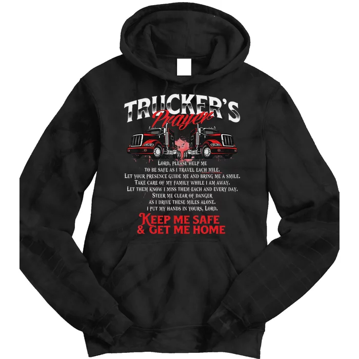 Funny Truckers Prayer - Semi Truck Driver Trucking Big Rig Driving Tie Dye Hoodie