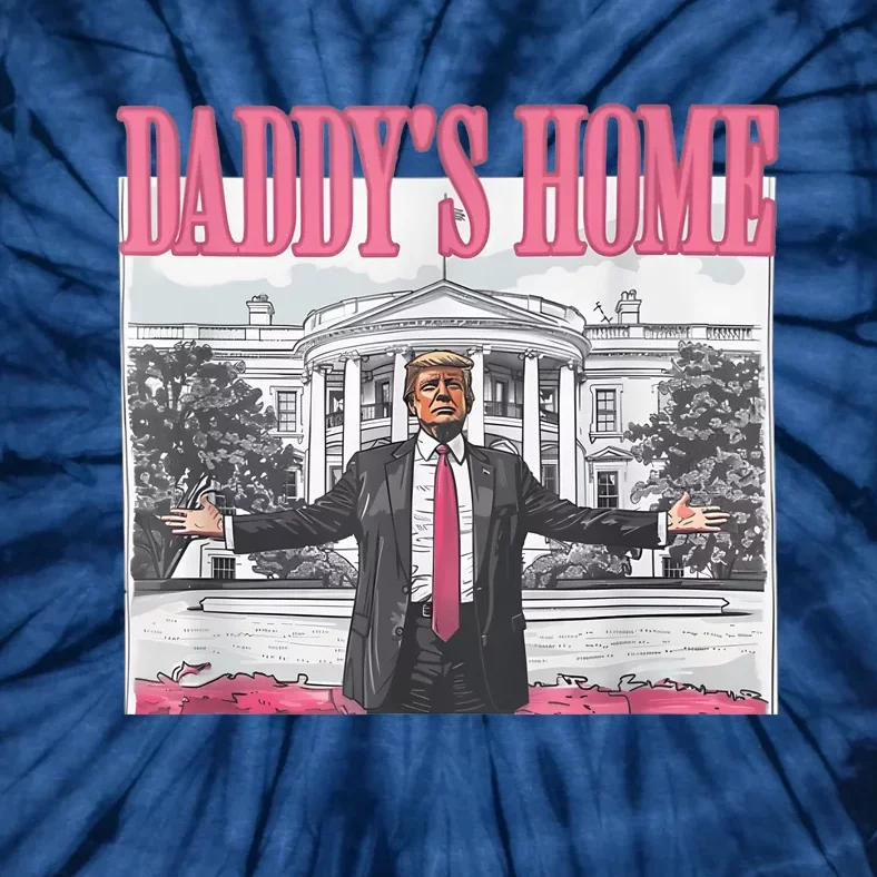 Funny Trump Pink Daddys Home  Trump 2024 Tie-Dye T-Shirt