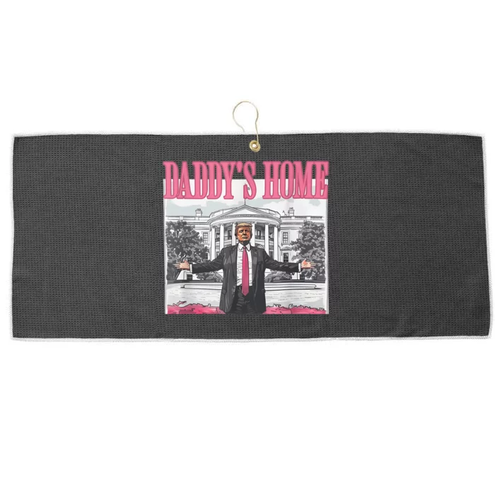 Funny Trump Pink Daddys Home  Trump 2024 Large Microfiber Waffle Golf Towel