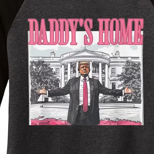 Funny Trump Pink Daddys Home  Trump 2024 Women's Tri-Blend 3/4-Sleeve Raglan Shirt