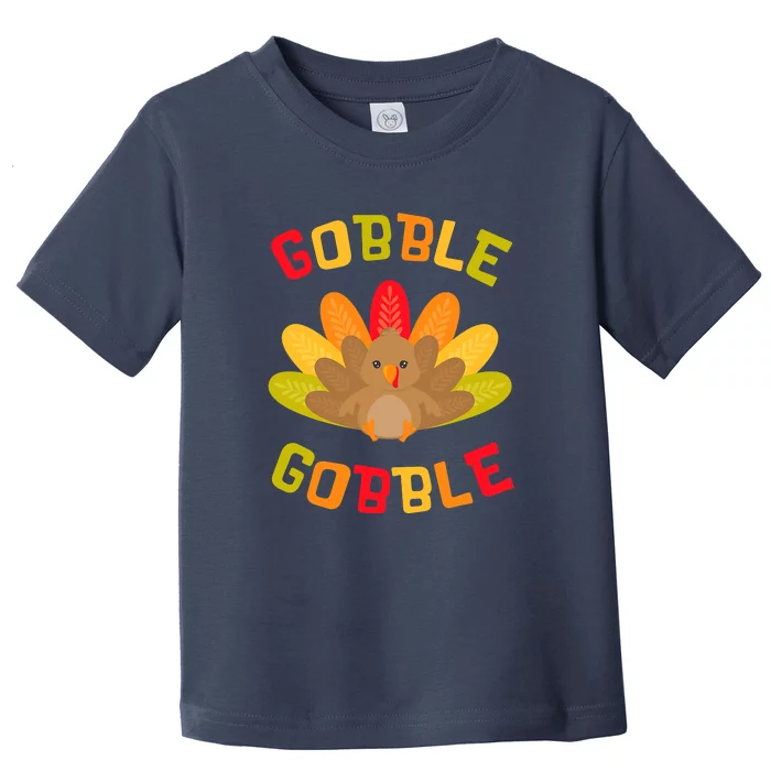 Funny Thanksgiving Party Turkey Gobble Me Swallow Me Toddler T-Shirt