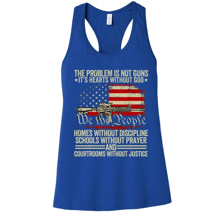 Funny The Problem Is Not Guns ItS Hearts Without God Women's Racerback Tank