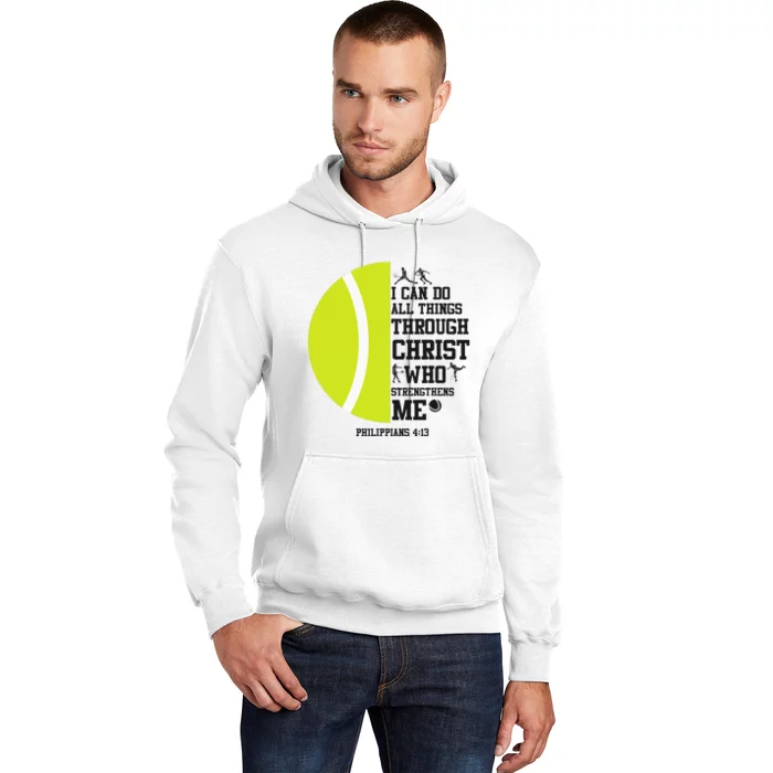 Funny Tennis Player Racket I Can Do All The Things Through Hoodie