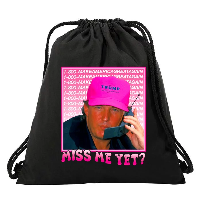 Funny Trump Pink Miss Me Yet Trump 2024 President 2024 Drawstring Bag