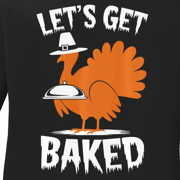 Funny Thanksgiving Pilgrim Turkey Marijuana Humor Design Ladies Long Sleeve Shirt