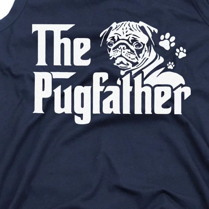 Funny The Pugfather Funny Pug Lovers Pug Dad Dog Dad Fathers Day Tank Top