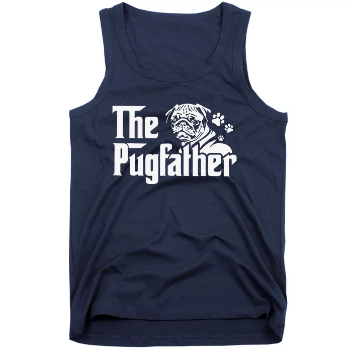 Funny The Pugfather Funny Pug Lovers Pug Dad Dog Dad Fathers Day Tank Top