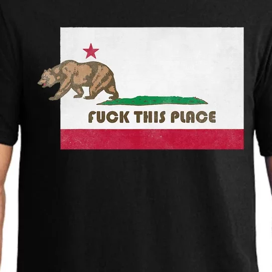 Fuck This Place California Republic Flag Funny The Bear Pajama Set