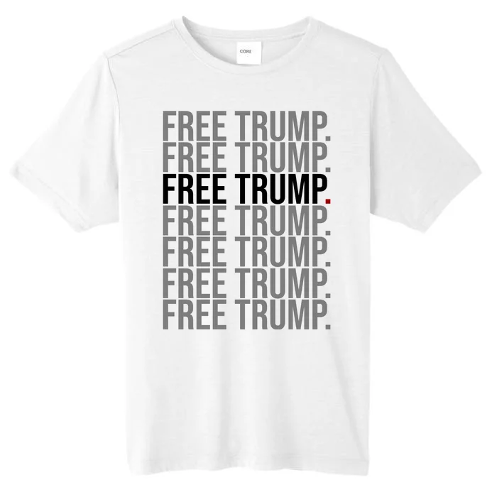 Free Trump Pro Republican Political ChromaSoft Performance T-Shirt