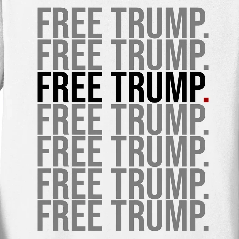 Free Trump Pro Republican Political Kids Long Sleeve Shirt