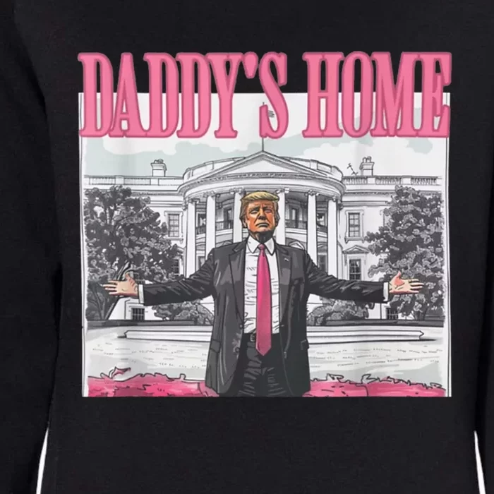 Funny Trump Pink Daddys Home Trump 2024 Womens California Wash Sweatshirt