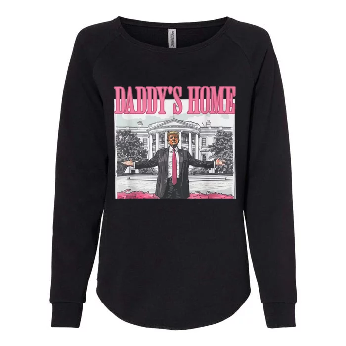 Funny Trump Pink Daddys Home Trump 2024 Womens California Wash Sweatshirt