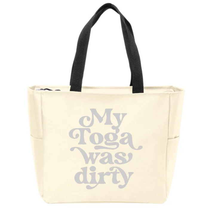 Funny Toga Party Costume My Toga Was Dirty Roman Greek Party Zip Tote Bag