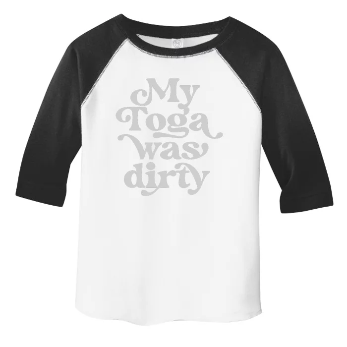 Funny Toga Party Costume My Toga Was Dirty Roman Greek Party Toddler Fine Jersey T-Shirt