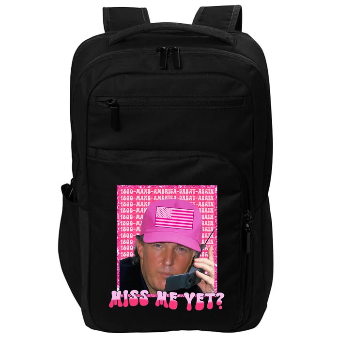 Funny Trump Pink Miss Me Yet Trump 2024 President 2024 Impact Tech Backpack