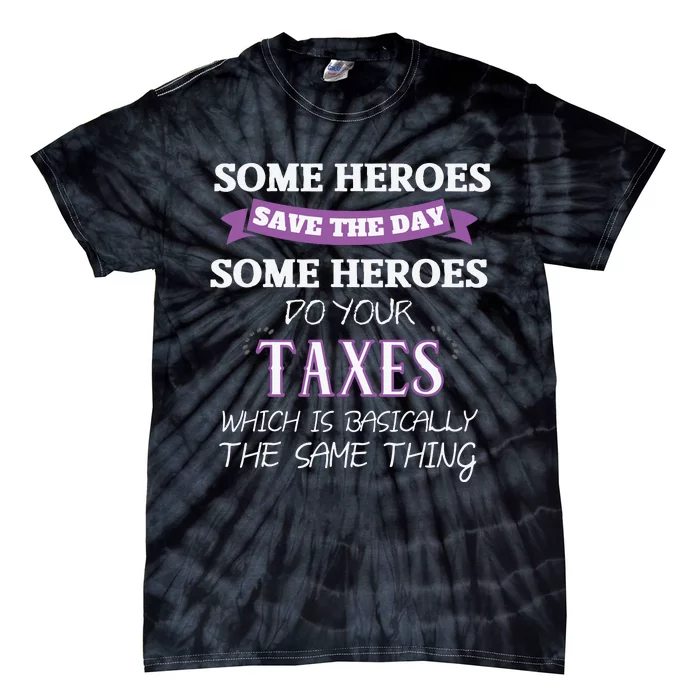 Funny Tax Preparer Income Tax Professional Cpa Gift Tie-Dye T-Shirt