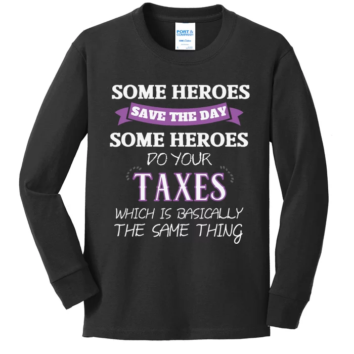 Funny Tax Preparer Income Tax Professional Cpa Gift Kids Long Sleeve Shirt