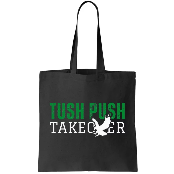 Funny Tush Push Sayings Fans Tote Bag