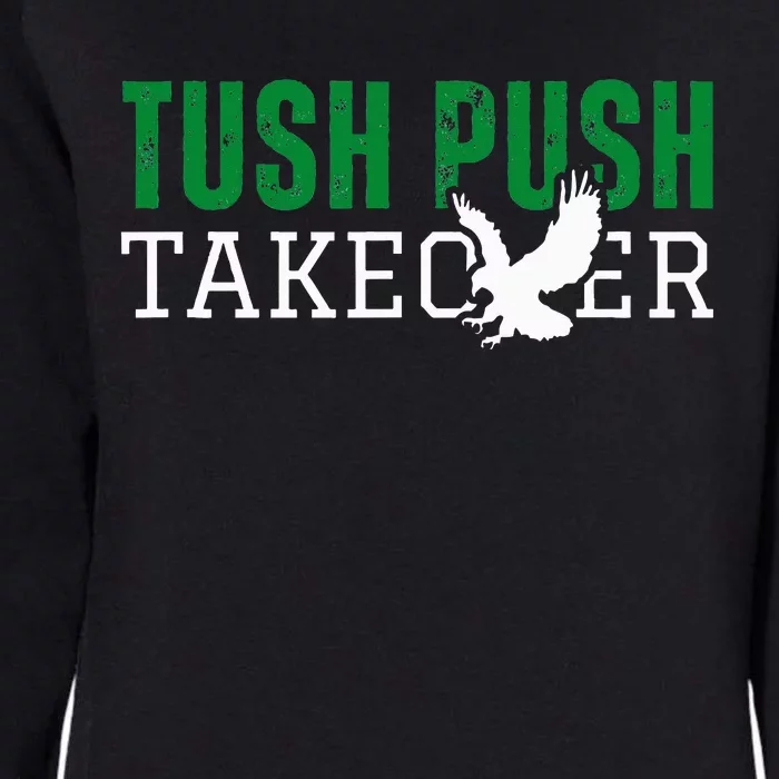 Funny Tush Push Sayings Fans Womens California Wash Sweatshirt