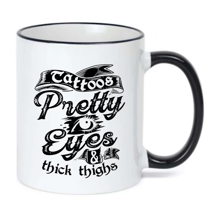 Funny Tattoos Pretty Eyes Thick Thighs Gift Tattoo Artists Gift Black Color Changing Mug