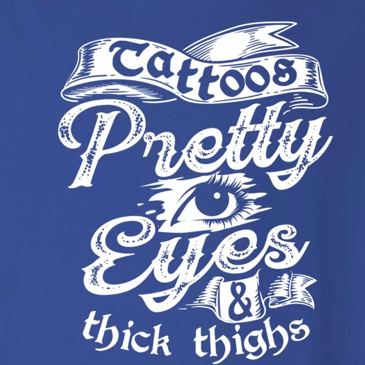 Funny Tattoos Pretty Eyes Thick Thighs Gift Tattoo Artists Gift Toddler Long Sleeve Shirt